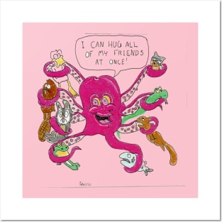 I Can Hug All of My Friends at Once! Posters and Art